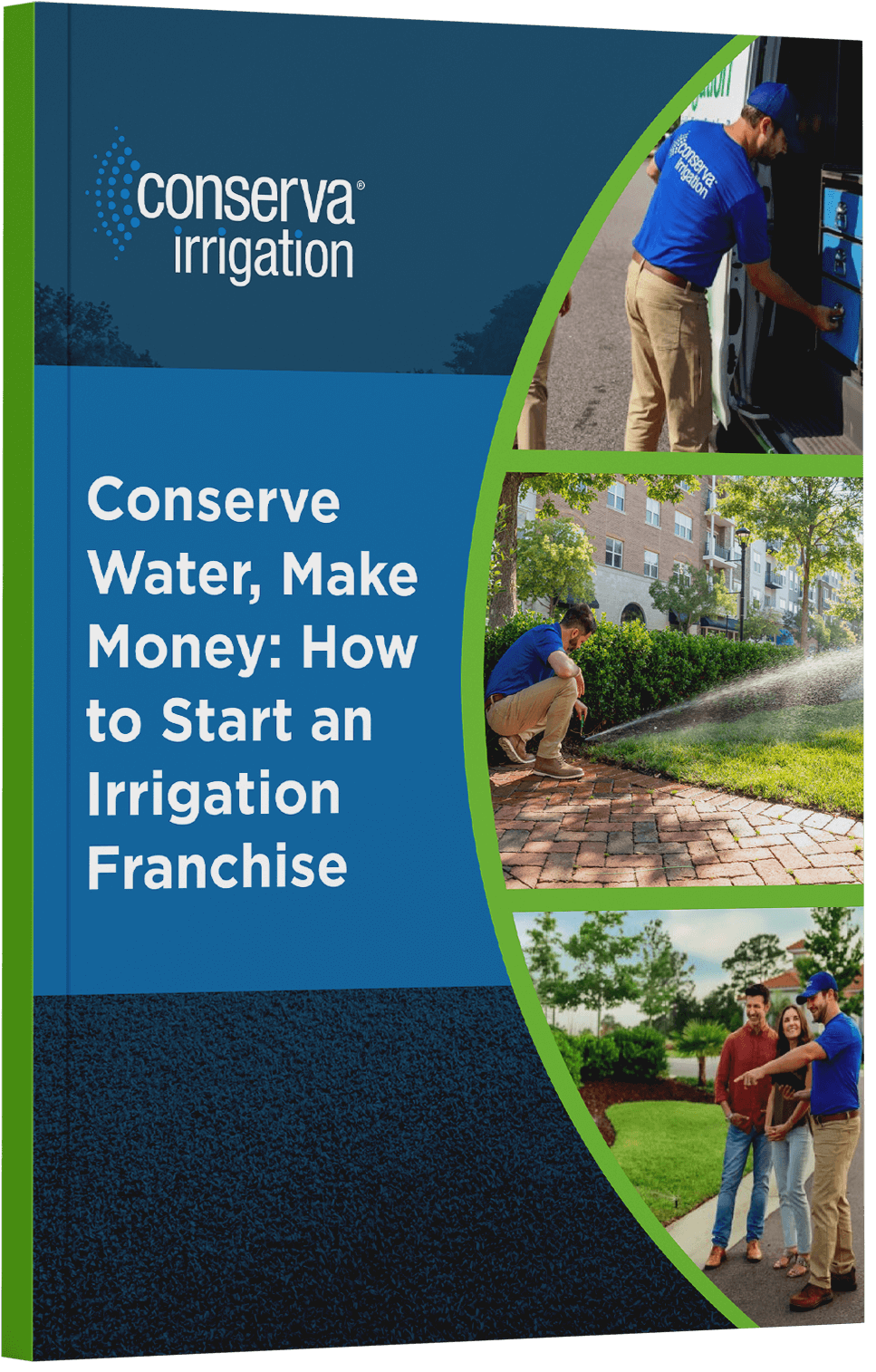 A book cover titled "Conserve Water, Make Money: How to Start an Irrigation Franchise" with images of workers servicing irrigation systems and talking to clients.